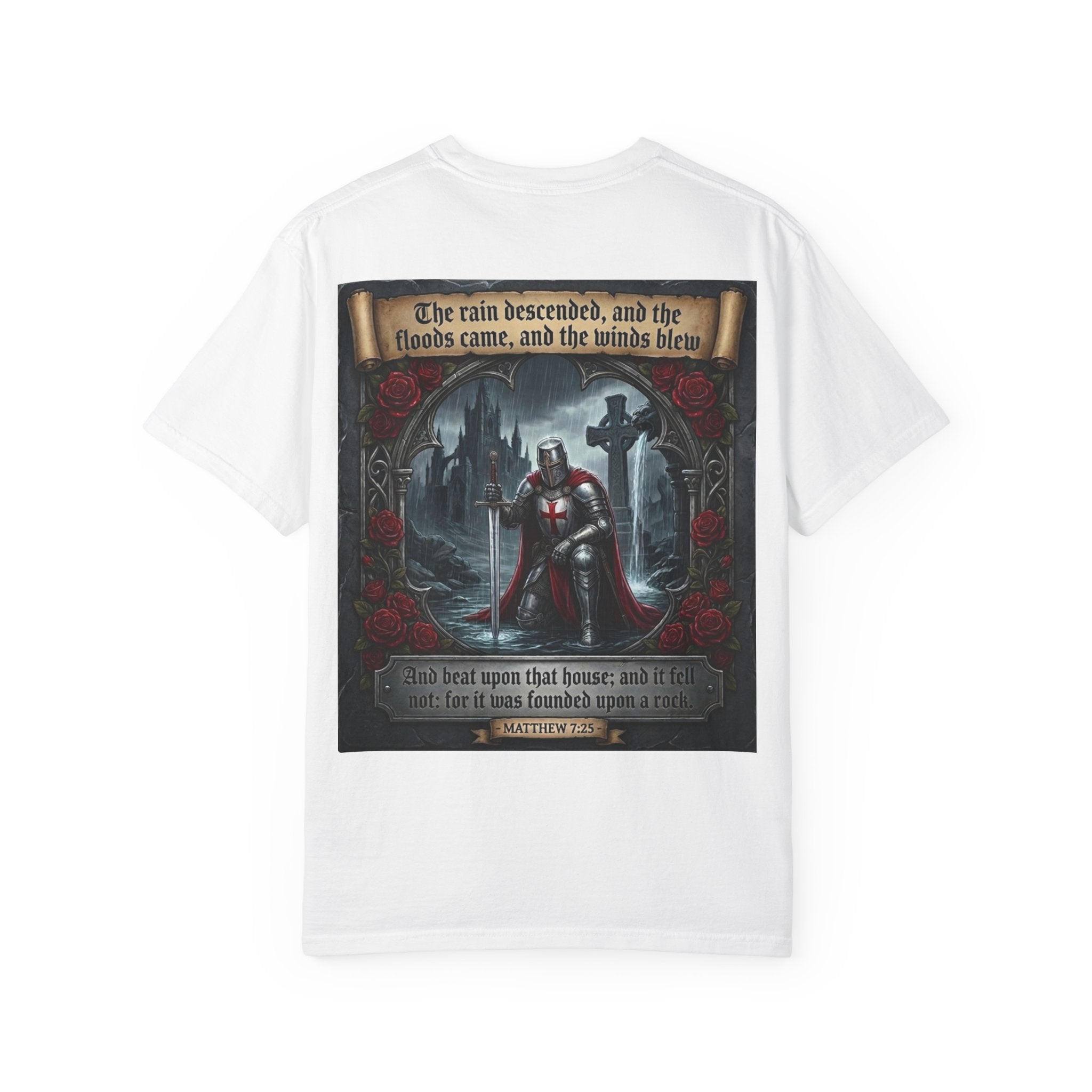 Matthew 7:25 T Shirt